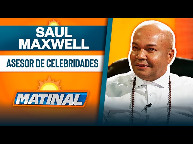 ⁣Saul Maxwell, Asesor de celebridades | Matinal