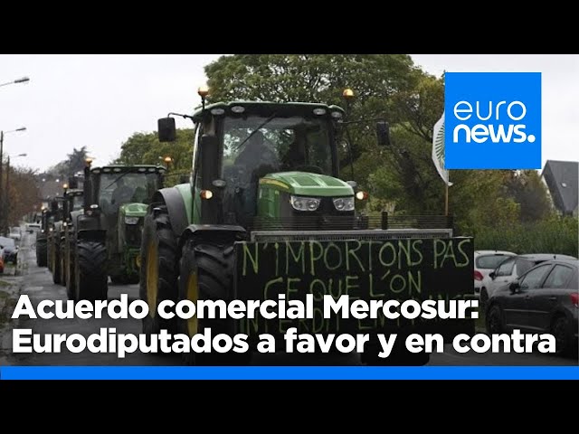 ⁣Acuerdo comercial con Mercosur: Eurodiputados a favor y en contra