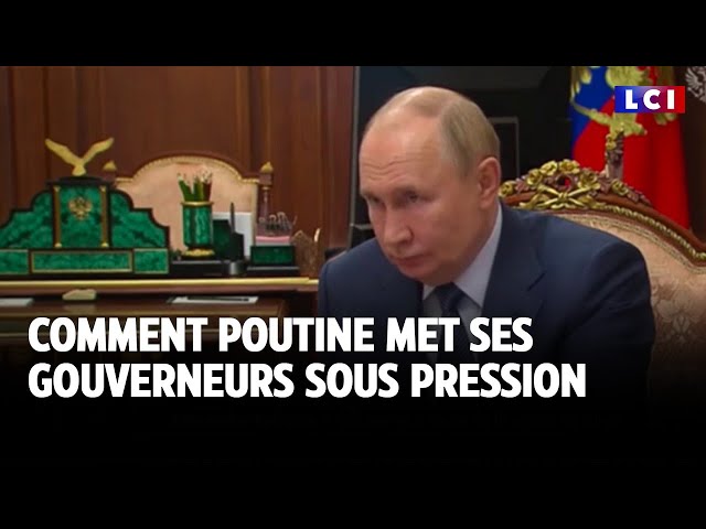 ⁣Comment Poutine met ses gouverneurs sous pression｜LCI