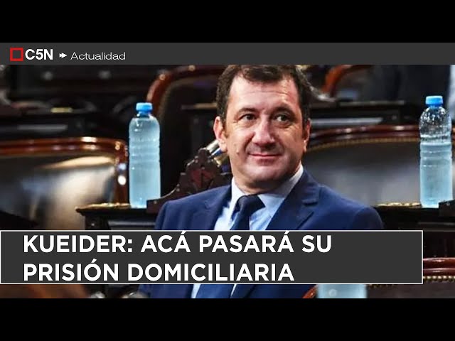 ⁣CASO KUEIDER: ASÍ es el DEPARTAMENTO DONDE REALIZARÁ la PRISIÓN DOMICILIARIA