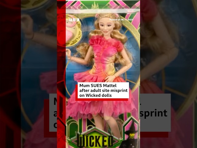 ⁣Mum sues Mattel after adult site misprint on Wicked dolls. #Wicked #US #BBCNews