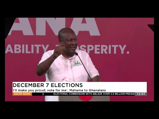 ⁣I'll make you proud; vote for me  Mahama to Ghanians-Premtobre Kasee on Adom TV(06-12-24)