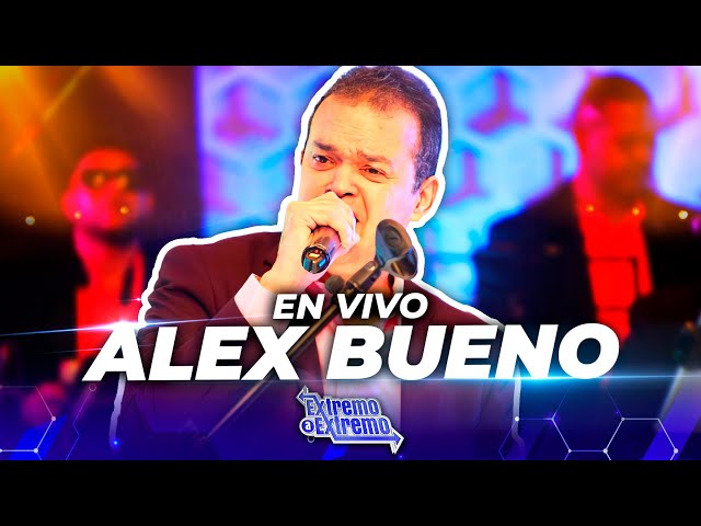 ⁣Alex Bueno Presentación En Vivo | De Extremo a Extremo