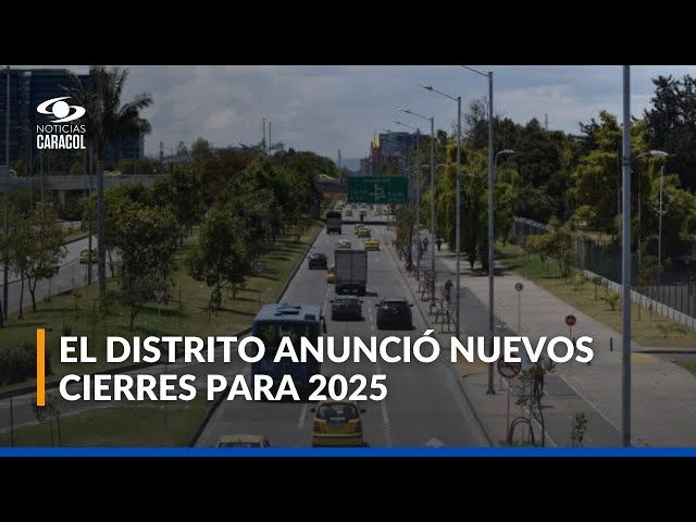 ⁣Bogotá tendrá nuevos cierres viales por obras en 2025