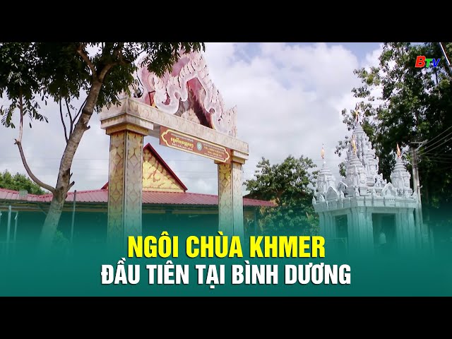 ⁣Ngôi chùa Khmer đầu tiên tại Bình Dương