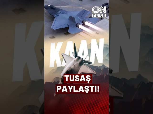 ⁣TUSAŞ'tan KAAN Paylaşımı: Bu Güç Bir Milletin Hayallerinin Ateşidir