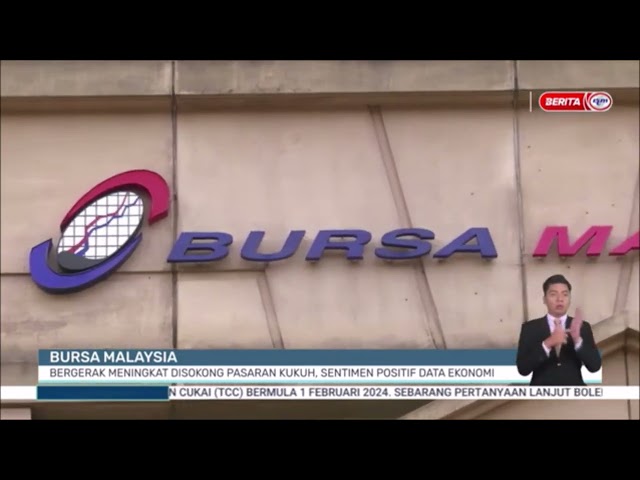 ⁣7 DIS 2024 BERITA PERDANA – BURSA MALAYSIA BERGERAK MENINGKAT DISOKONG PASARAN KUKUH