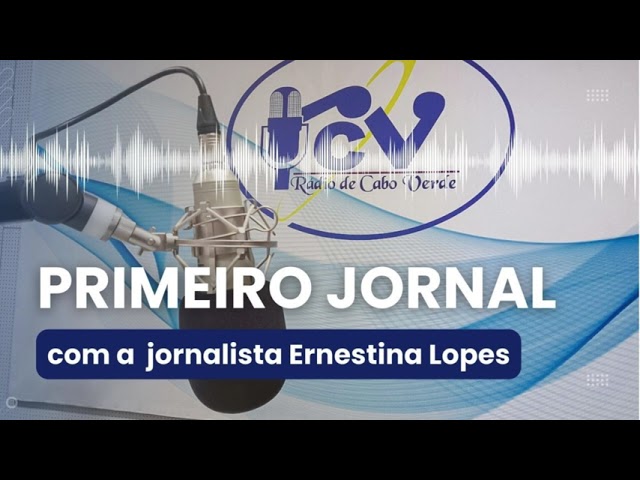 ⁣Primeiro Jornal RCV com jornalista Ernestina Lopes - 7 Dezembro de 2024