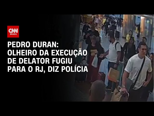 ⁣Pedro Duran: Olheiro da execução de delator fugiu para o RJ, diz polícia | AGORA CNN