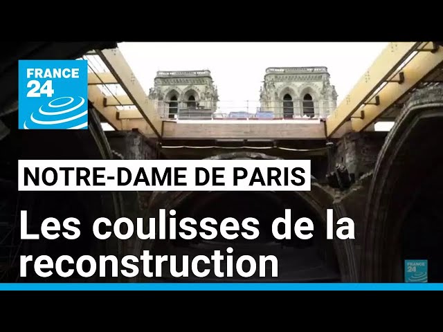 ⁣Réouverture de Notre-Dame de Paris : les coulisses de la reconstruction • FRANCE 24