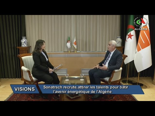 ⁣Visions : Sonatrach recrute , attirer les talents pour bâtir l'avenir énergétique de l'Alg