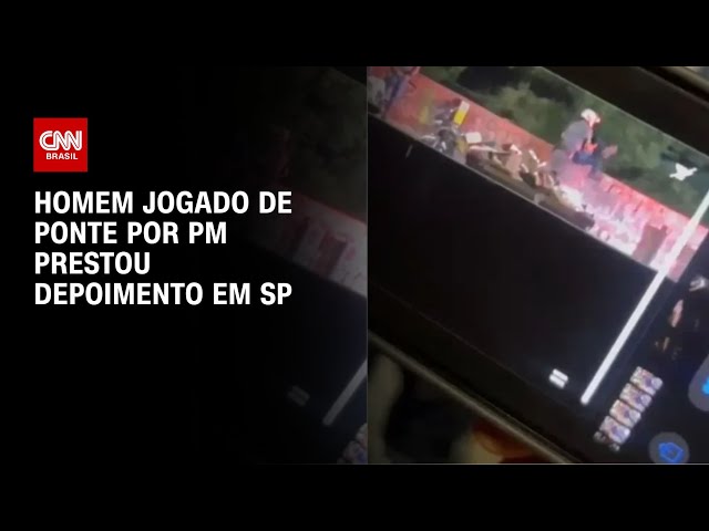 ⁣Homem jogado de ponte por PM prestou depoimento em SP | AGORA CNN