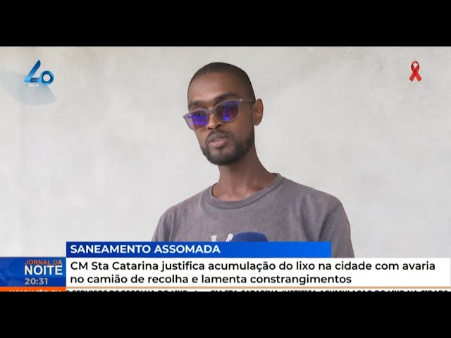 ⁣CM Sta Catarina justifica acumulação do lixo na cidade com avaria no camião de recolha