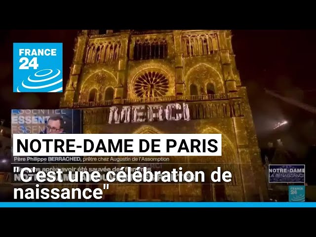 ⁣Notre-Dame de Paris rouvre ses portes : "C'est une célébration de naissance" • FRANCE