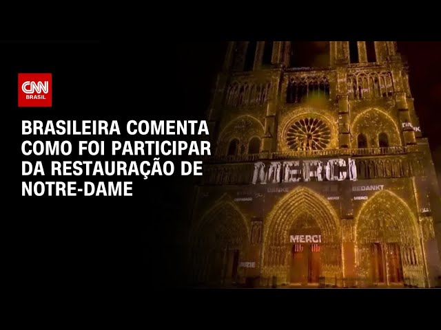 ⁣Brasileira comenta como foi participar da restauração de Notre-Dame | CNN PRIME TIME