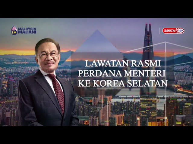 ⁣8 DISEMBER 2024 – LAWATAN RASMI PERDANA MENTERI KE KOREA SELATAN : TEROKA PELUANG EKONOMI BAHARU