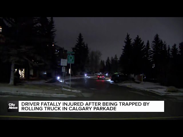 ⁣Driver fatally injured after being trapped by rolling truck in Calgary parkade