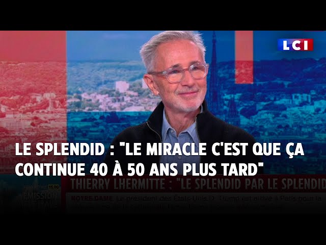 ⁣Le Splendid : "Le miracle c'est que ça continue 40 à 50 ans plus tard"｜LCI