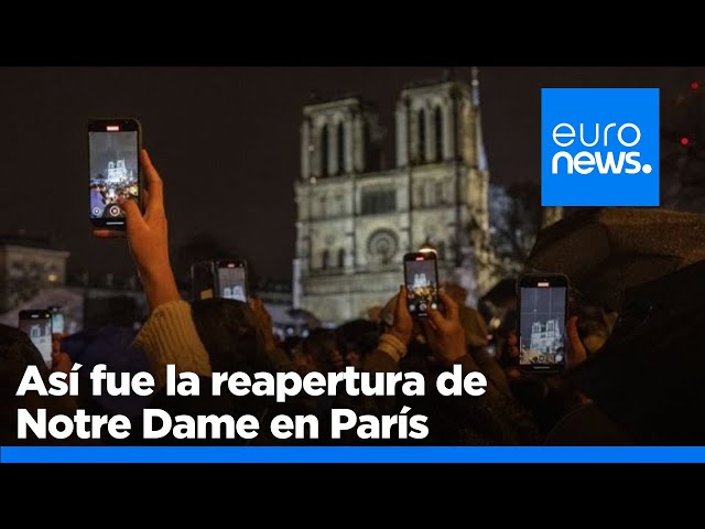 ⁣Notre Dame reabre sus puertas tras cinco años de reconstrucción en una ceremonia dirigida al mundo