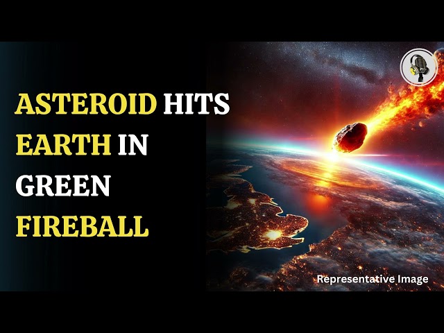 ⁣Smallest Asteroid Hits Earth in Green Fireball! | WION Podcast