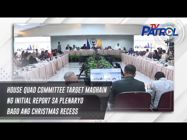 ⁣House quad committee target maghain ng initial report sa plenaryo bago ang Christmas recess