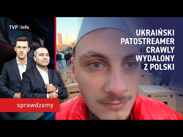 ⁣Ukraiński patostreamer Crawly wydalony z Polski | SPRAWDZAMY