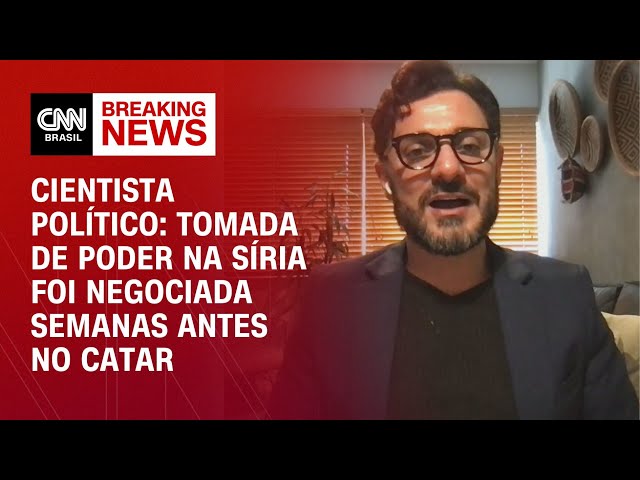 ⁣Cientista político: Tomada de poder na Síria foi negociada semanas antes no Catar | AGORA CNN