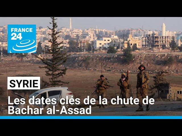 ⁣Les dates clés de la chute de Bachar al-Assad • FRANCE 24