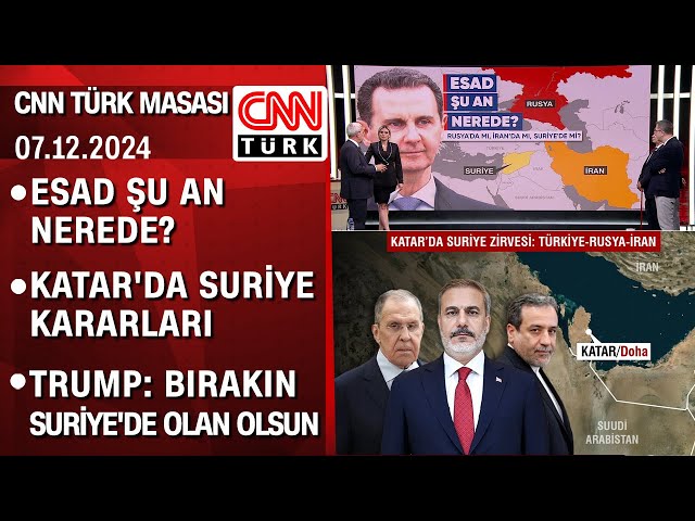 ⁣Esad şu an nerede, B planı var mı? Katar'da "Suriye" kararları -CNN TÜRK Masası 07.12