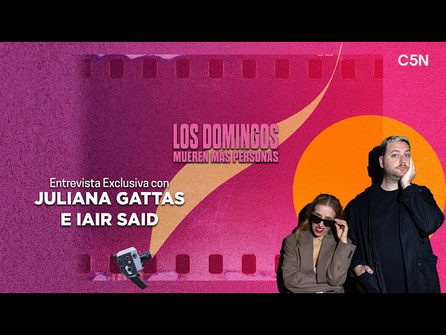 ⁣Los DOMINGOS mueren más GENTE: entrevista con JULIANA GATTAS e IAIR SAID