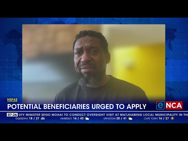 ⁣NSFAS | Potential beneficiaries urged to apply