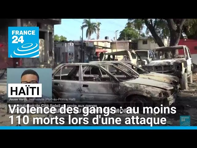 ⁣Haïti : au moins 110 morts lors de violences orchestrées par un gang • FRANCE 24