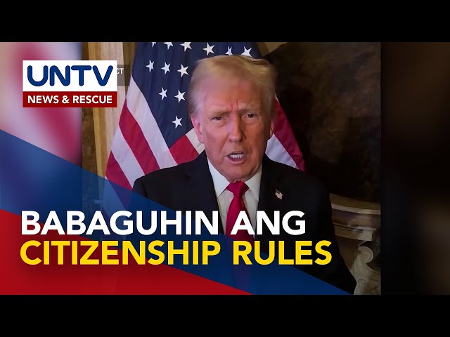 ⁣Polisiya sa US citizenship ng batang ipinanganak ng undocumented parents, babaguhin ni Trump