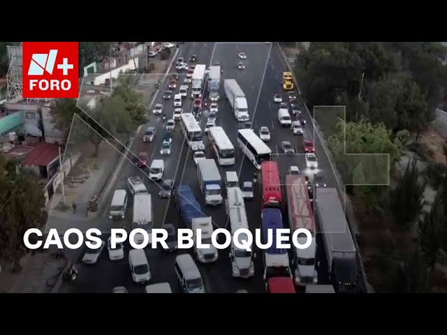 ⁣Bloqueo en la México-Pachuca afecta a usuarios del transporte público - Expreso de la Mañana