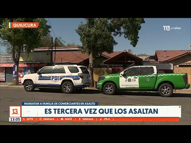 ⁣Maniatan a familia de comerciantes chinos en asalto en Quilicura