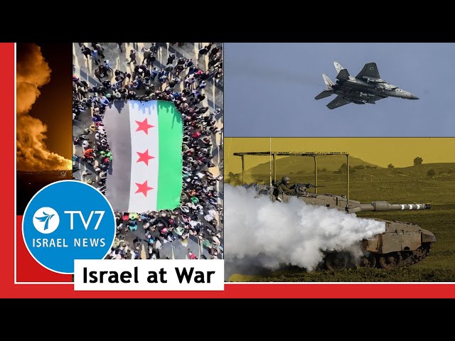 ⁣IDF “temporarily” captures Syrian territory; Israel hopes for peace with Syria TV7 Israel News 09.12