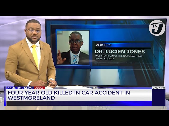 ⁣4 Year Old Killed in Car Accident in Westmoreland | TVJ News