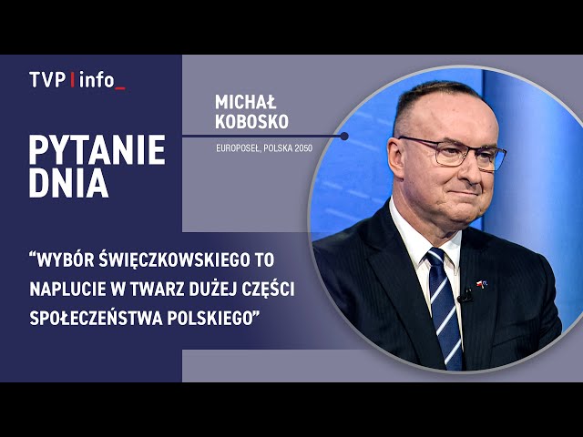 ⁣Michał Kobosko: wybór Święczkowskiego to naplucie w twarz dużej części społeczeństwa polskiego