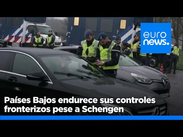 ⁣Países Bajos endurece sus controles fronterizos pese a Schengen