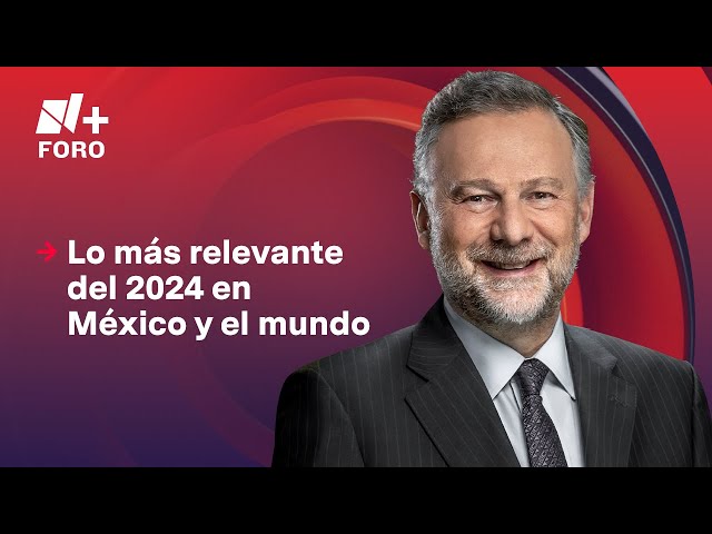 ⁣2024: Lo más relevante en México y el mundo | Es la Hora de Opinar - 9 de diciembre 2024