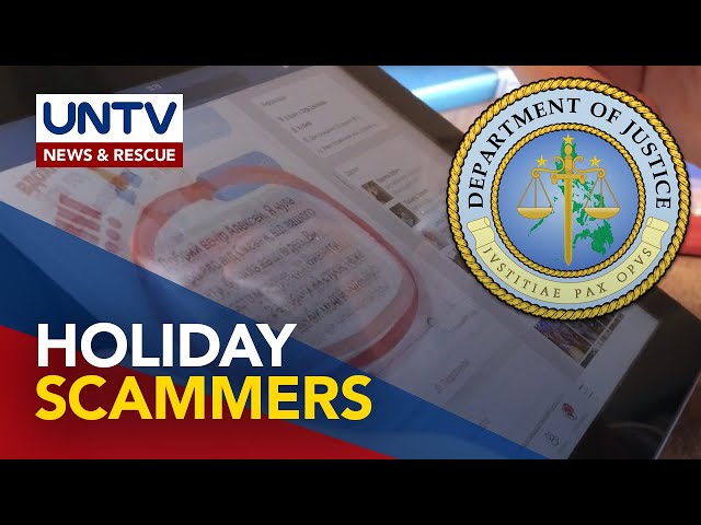 ⁣DOJ, nagbabala laban sa pagtaas ng kaso ng scam ngayong holiday season