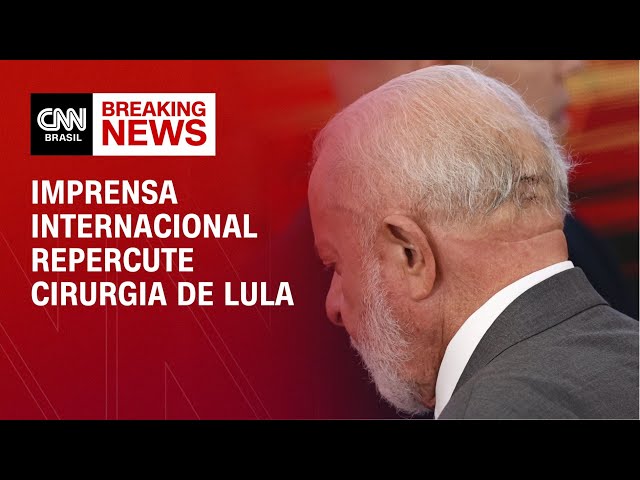 ⁣Imprensa internacional repercute cirurgia de Lula | LIVE CNN