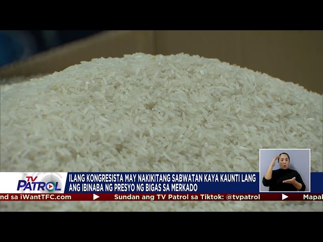 ⁣Ilang kongresista may nakikitang 'sabwatan' sa presyo ng bigas