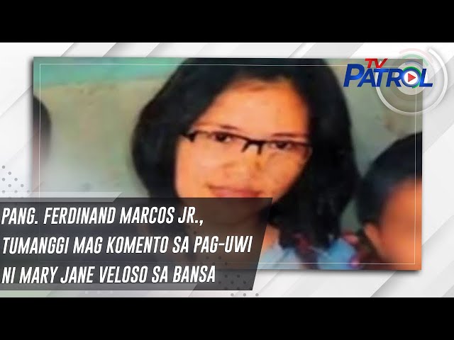 ⁣Pang. Ferdinand Marcos Jr., tumanggi mag komento sa pag-uwi ni Mary Jane Veloso sa bansa | TV Patrol