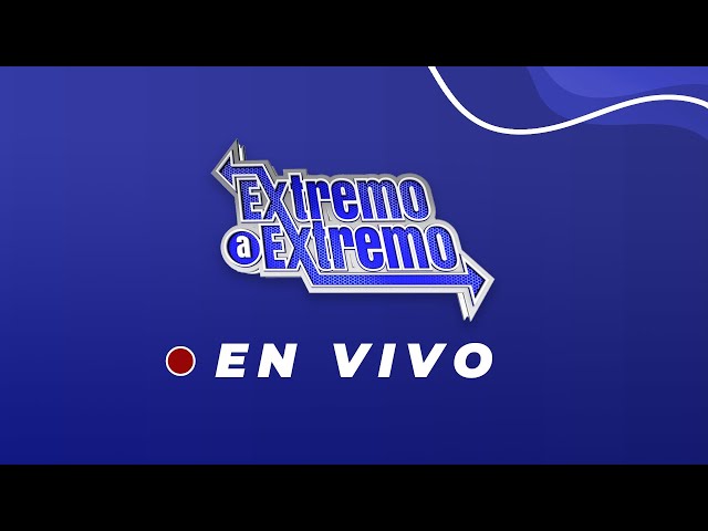 ⁣EN VIVO: De Extremo a Extremo 