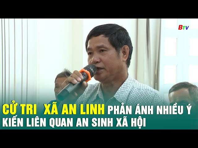 ⁣Cử tri xã An Linh phản ánh nhiều ý kiến liên quan an sinh xã hội