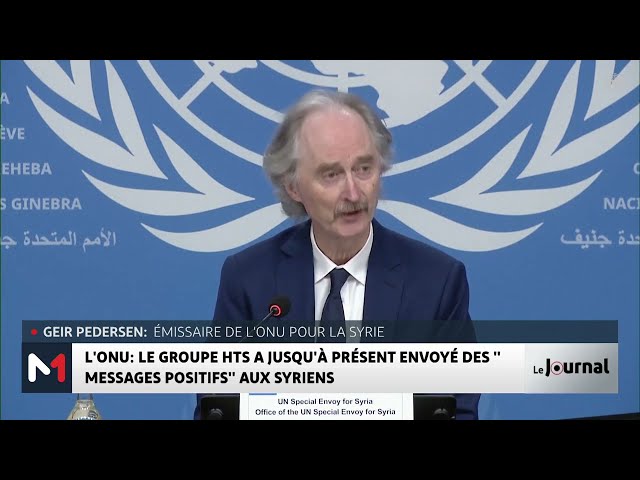 ⁣ONU : le groupe HTS a jusqu´à présent envoyé des "messages positifs" aux Syriens