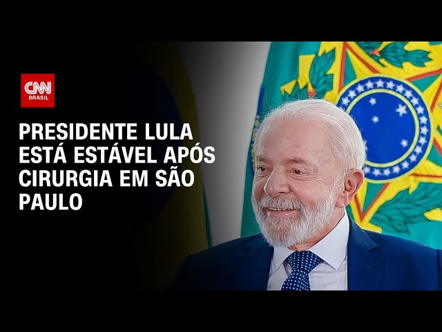 ⁣Presidente Lula segue internado na UTI após cirurgia em São Paulo | CNN 360°