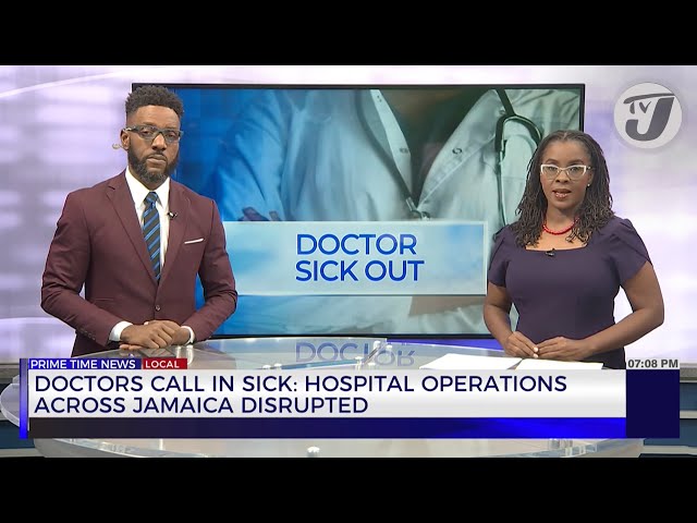 ⁣Doctors call in Sick: Hospital Operations Across Jamaica Disrupted | TVJ News