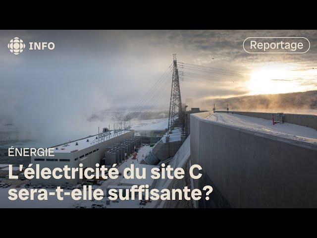 ⁣Site C : l’énergie, mais à quel prix?